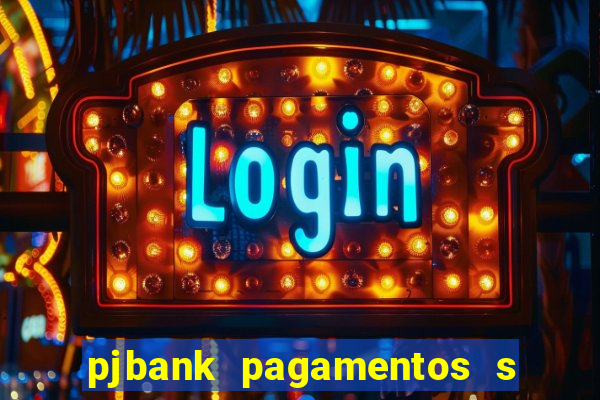 pjbank pagamentos s a 1